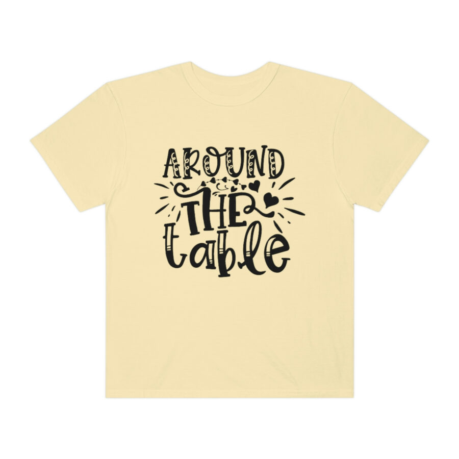 Valentines Gift: Unisex Around the Table Shirt Garment-Dyed - Image 16