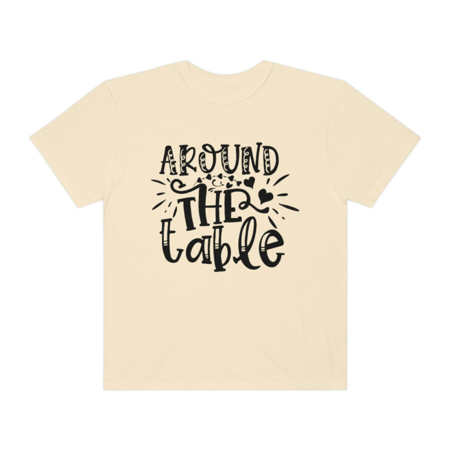 Valentines Gift: Unisex Around the Table Shirt Garment-Dyed - Image 13