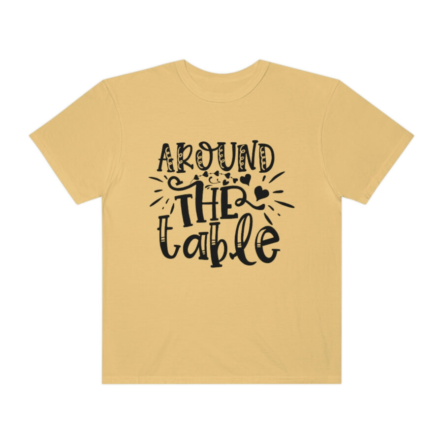 Valentines Gift: Unisex Around the Table Shirt Garment-Dyed - Image 22