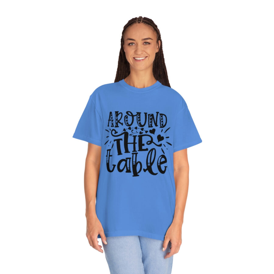 Valentines Gift: Unisex Around the Table Shirt Garment-Dyed - Image 3