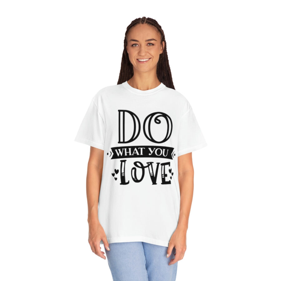 Do What You Love Shirt | Love Shirt | Women's Love Shirt | Love Your Job Shirt | Teacher Shirt | Valentine's Day Shirt - Image 8