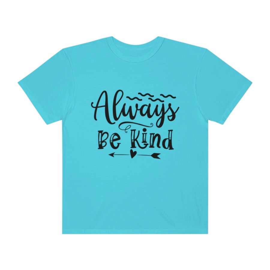 Always Be Kind T-shirt | Always Be Kind Tee | Minimalist Always Be Kind Shirt | Inspirational Tee | Novelty T-Shirt | Be Kind Tee | Gift Shirt - Image 45
