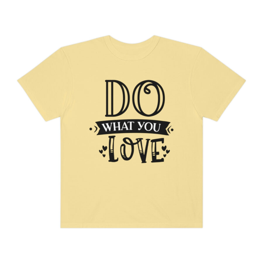 Do What You Love Shirt | Love Shirt | Women's Love Shirt | Love Your Job Shirt | Teacher Shirt | Valentine's Day Shirt - Image 21