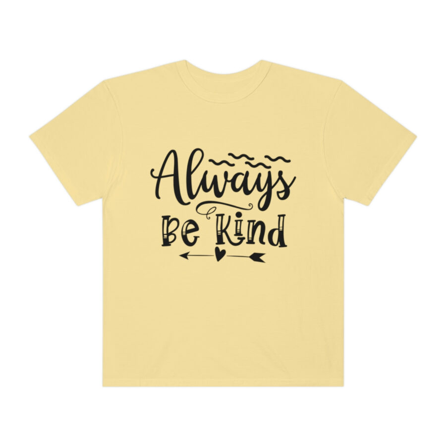 Always Be Kind T-shirt | Always Be Kind Tee | Minimalist Always Be Kind Shirt | Inspirational Tee | Novelty T-Shirt | Be Kind Tee | Gift Shirt - Image 33