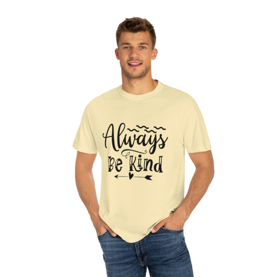 Always Be Kind T-shirt | Always Be Kind Tee | Minimalist Always Be Kind Shirt | Inspirational Tee | Novelty T-Shirt | Be Kind Tee | Gift Shirt - Image 15