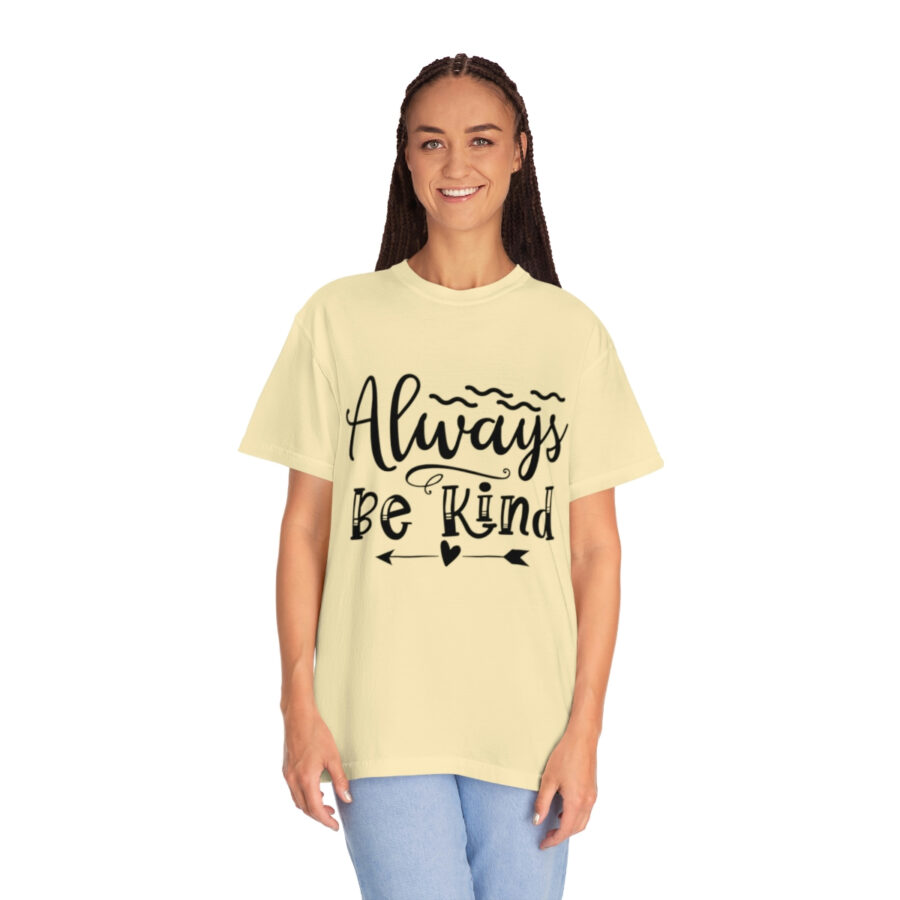 Always Be Kind T-shirt | Always Be Kind Tee | Minimalist Always Be Kind Shirt | Inspirational Tee | Novelty T-Shirt | Be Kind Tee | Gift Shirt - Image 16