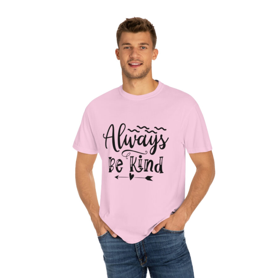 Always Be Kind T-shirt | Always Be Kind Tee | Minimalist Always Be Kind Shirt | Inspirational Tee | Novelty T-Shirt | Be Kind Tee | Gift Shirt - Image 63