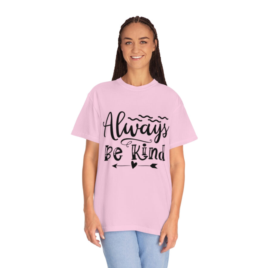 Always Be Kind T-shirt | Always Be Kind Tee | Minimalist Always Be Kind Shirt | Inspirational Tee | Novelty T-Shirt | Be Kind Tee | Gift Shirt - Image 64