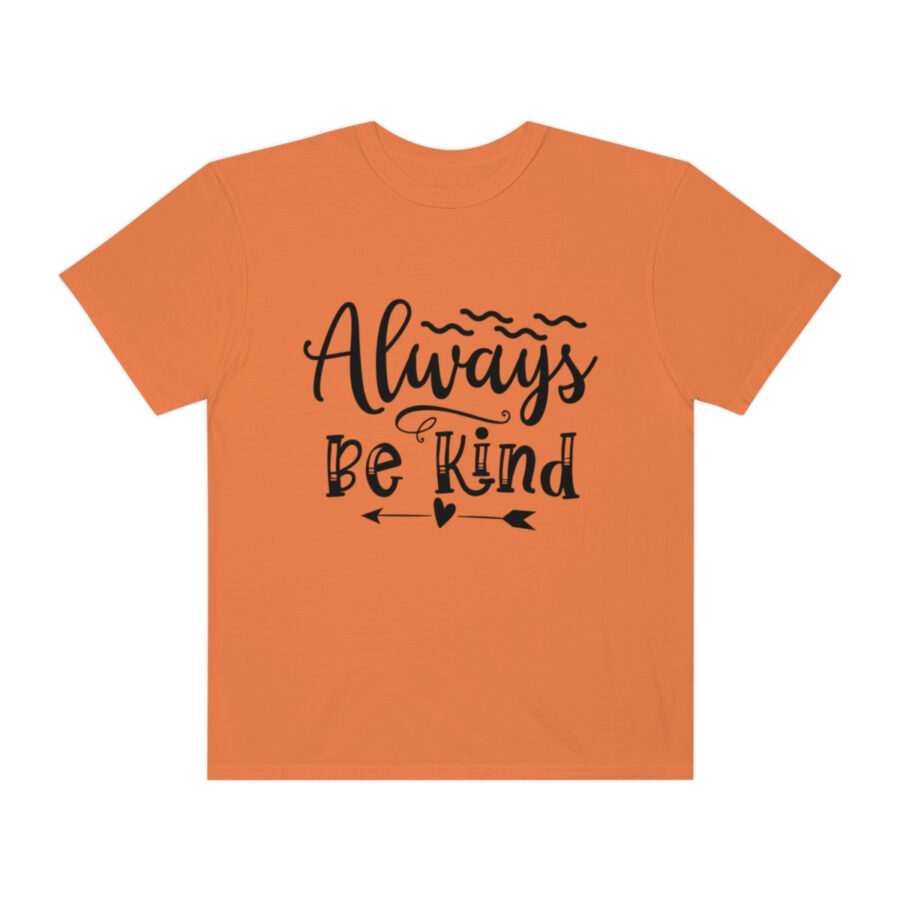 Always Be Kind T-shirt | Always Be Kind Tee | Minimalist Always Be Kind Shirt | Inspirational Tee | Novelty T-Shirt | Be Kind Tee | Gift Shirt - Image 25