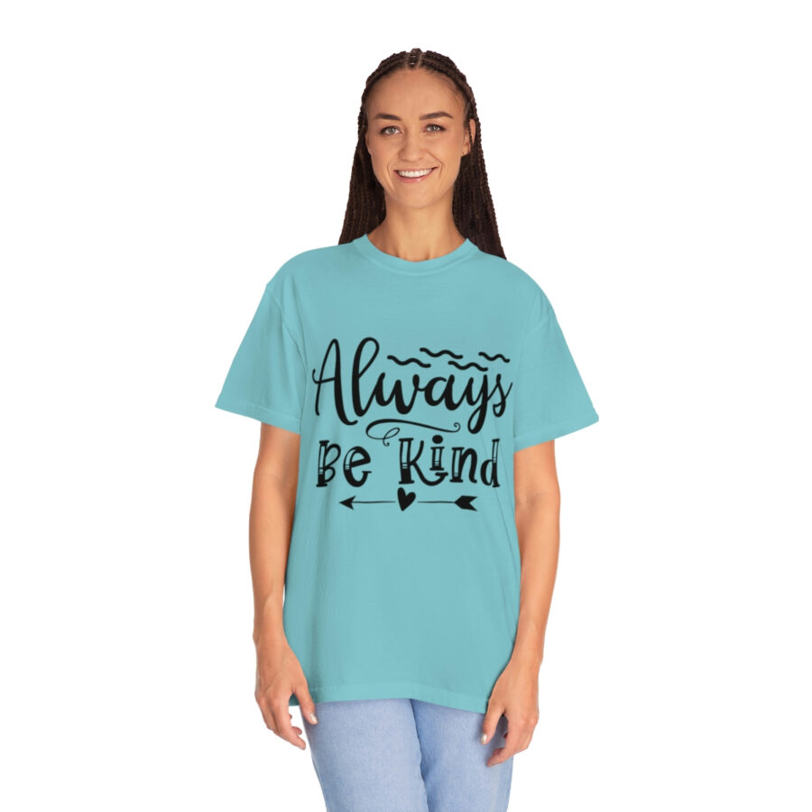 Always Be Kind T-shirt | Always Be Kind Tee | Minimalist Always Be Kind Shirt | Inspirational Tee | Novelty T-Shirt | Be Kind Tee | Gift Shirt - Image 44