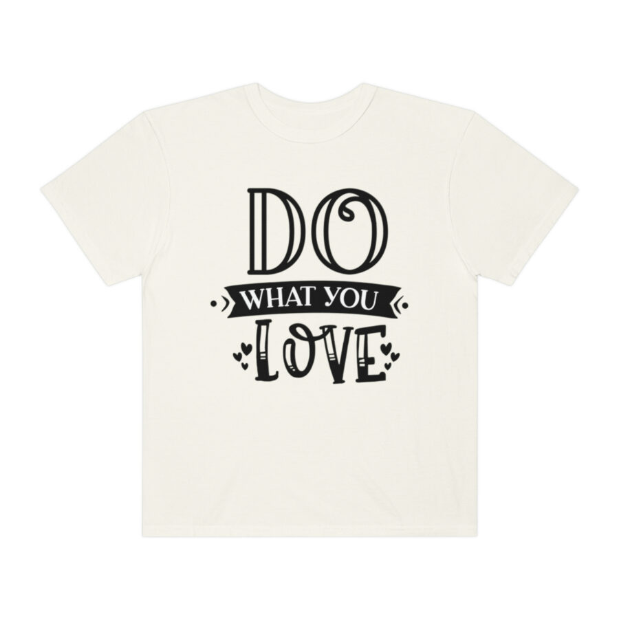 Do What You Love Shirt | Love Shirt | Women's Love Shirt | Love Your Job Shirt | Teacher Shirt | Valentine's Day Shirt - Image 9