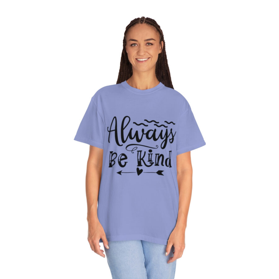 Always Be Kind T-shirt | Always Be Kind Tee | Minimalist Always Be Kind Shirt | Inspirational Tee | Novelty T-Shirt | Be Kind Tee | Gift Shirt - Image 60